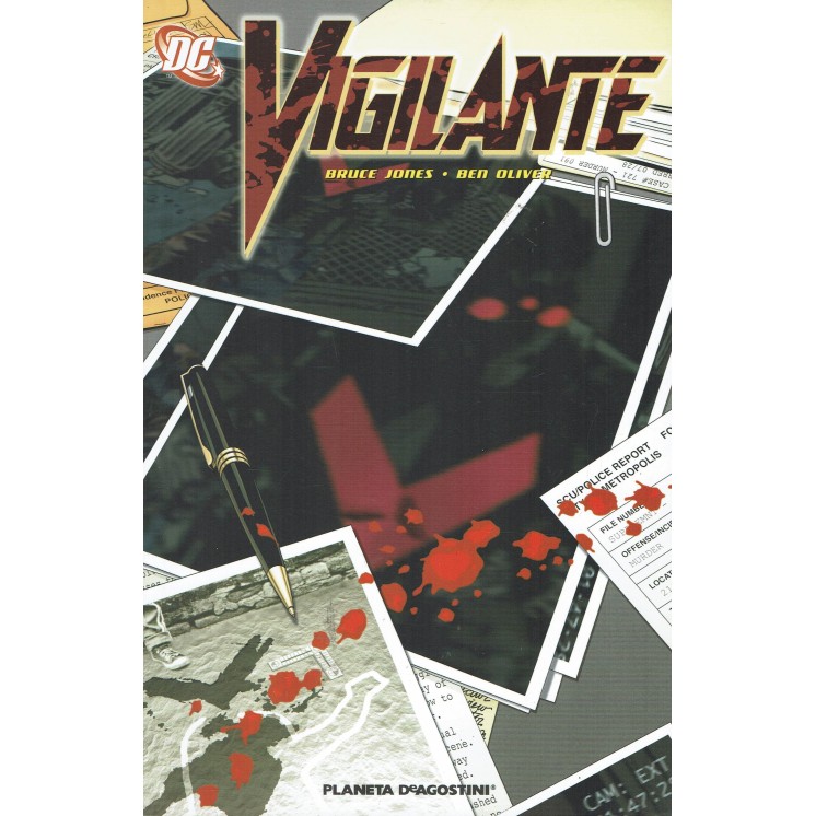Vigilante di Bruce Jones, Ben Oliver ed.Planeta