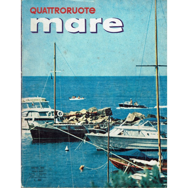 Quattroruote Mare  Anno 2 n.  1 Gen 1969 Quay Dory 13 ed.Domus FF05