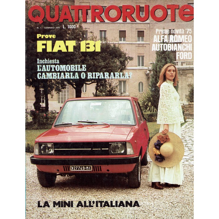 Quattroruote 229 Gen 1975 Fiat 131, Alfa romeo, Autobianchi, Ford ed.Domus FF05