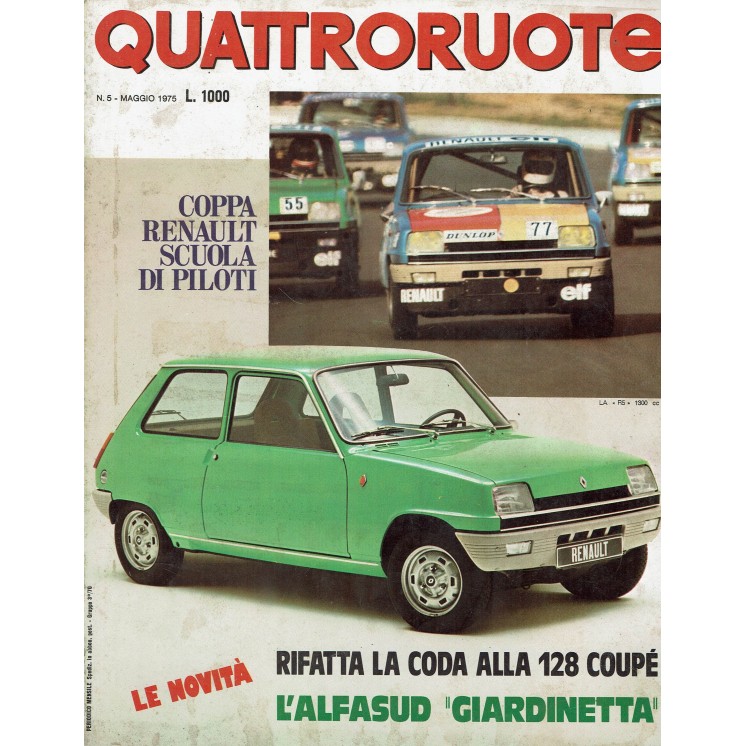 Quattroruote 233 Mag 1975 128 Coupé, Alfasud Giardinetta ed.Domus FF05