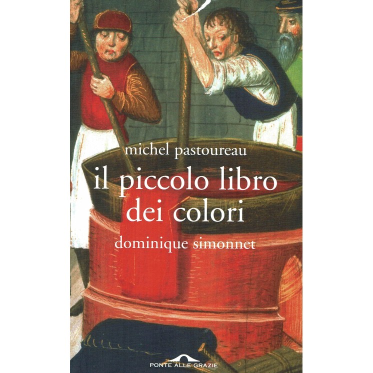M.Pastoureau:il piccolo libro dei colori ed.Ponte alle Grazie NUOVO B06