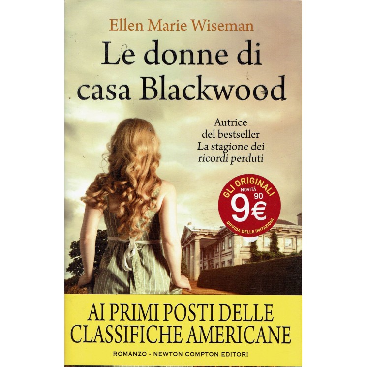 Ellen Marie Wiseman:Le donne casa Blackwood ed.Newton Nuovo sconto 50% B47