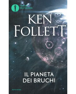 Ken Follett : il pianeta dei bruchi NUOVO ed. Oscar Mondadori A99