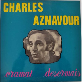 511 33 Giri Charles Aznavour:Oramai Desormais SIF SIF/LP 90002 France 511 33 Giri Charles Aznavour:Oramai Desormais SIF SIF/LP 90002 France