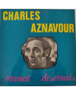 511 33 Giri Charles Aznavour:Oramai Desormais SIF SIF/LP 90002 France