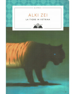 Alki Zei: La tigre in vetrina ed. Salani NUOVO B44