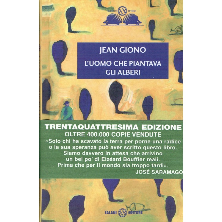 Jean Giono: L'uomo che piantava gli alberi ed. Salani NUOVO B44