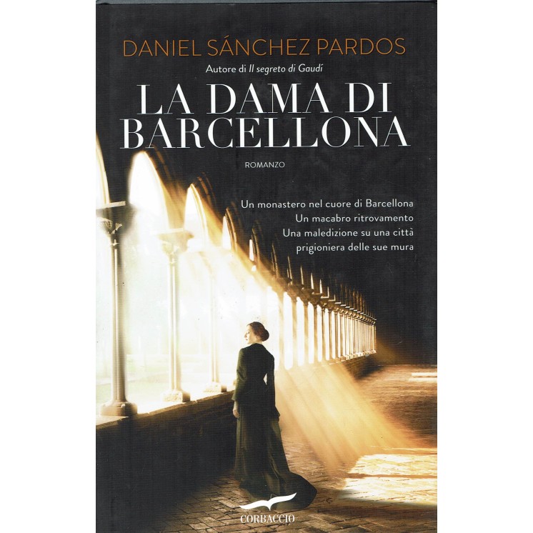 Daniel Sanchez Pardos:La dama di Barcellona ed.Corbaccio NUOVO B14