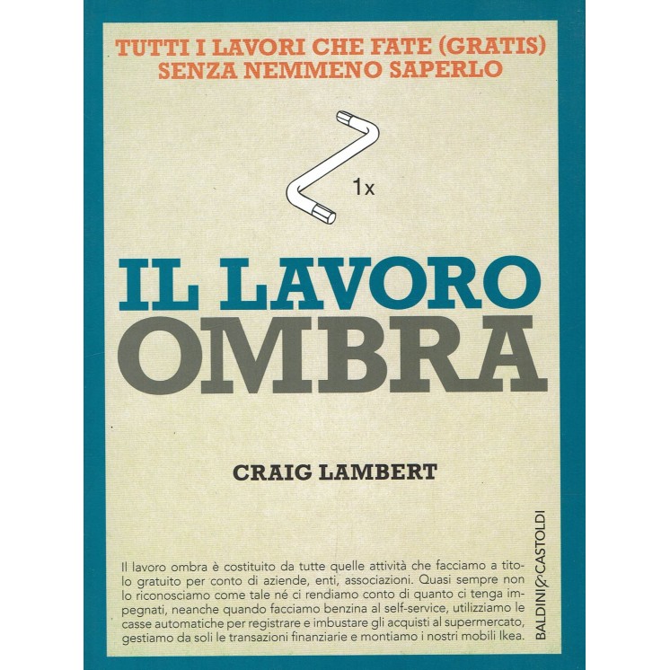 Craig Lambert: Il lavoro ombra ed. B&C NUOVO B16