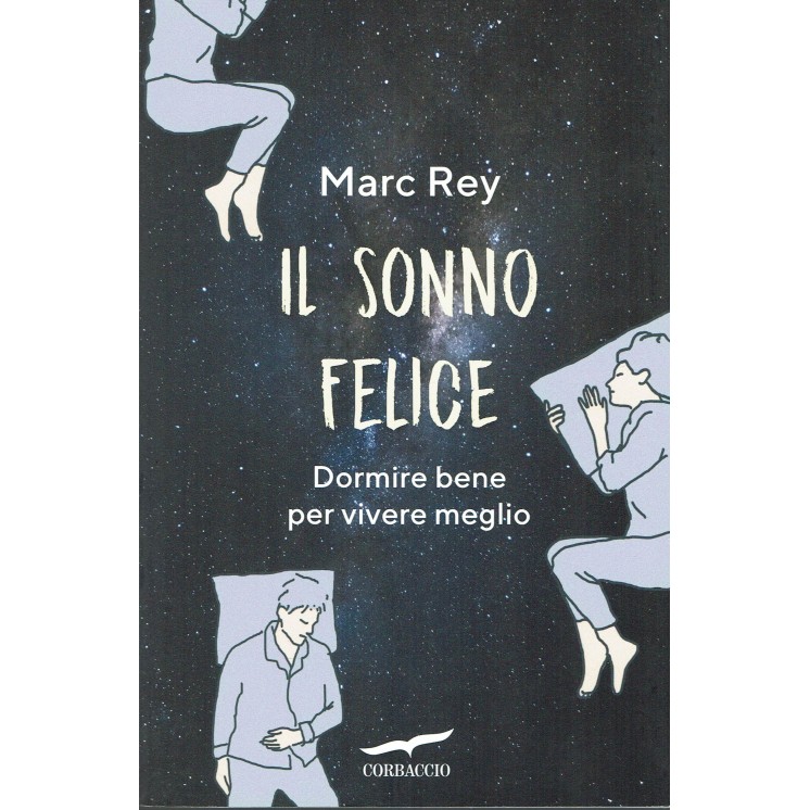 Marc Rey:il sonno feliceed.Corbaccio NUOVO B24