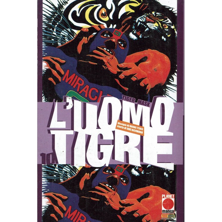 L'Uomo Tigre 10 di Kajiwara, Tsuji ed.Panini NUOVO Sconto