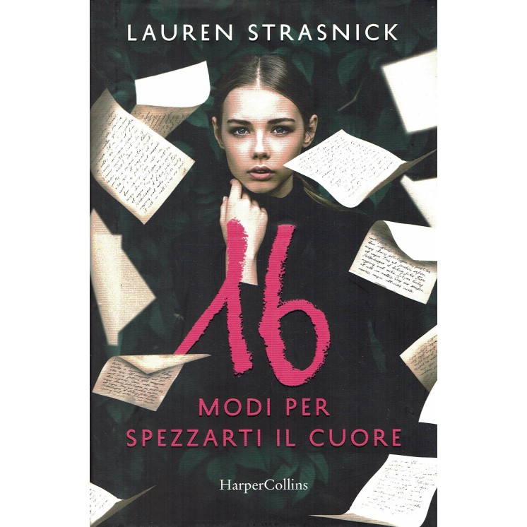 L.Strasnick:16 modi per spezzarti il cuore ed.Harper Collins NUOVO B10