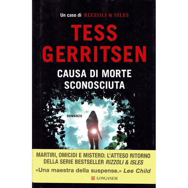 Tess Gerritsen: causa di morte sconosciuta ed.Longanesi NUOVO B35
