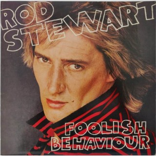 556 33 Rod Stewart:Foolish Behaviour Warner Bros N 56865 Italy 1980 556 33 Rod Stewart:Foolish Behaviour Warner Bros N 56865 Italy 1980