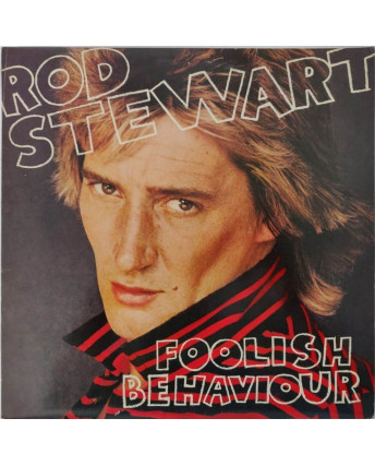 556 33 Rod Stewart:Foolish Behaviour Warner Bros N 56865 Italy 1980