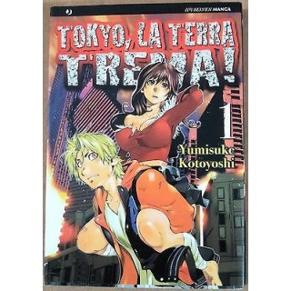 Tokyo la terra trema n. 1 di Yumisuke Kotoyoshi NUOVO ed. Jpop