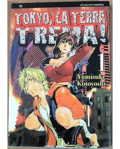 Tokyo la terra trema n. 1 di Yumisuke Kotoyoshi NUOVO ed. Jpop