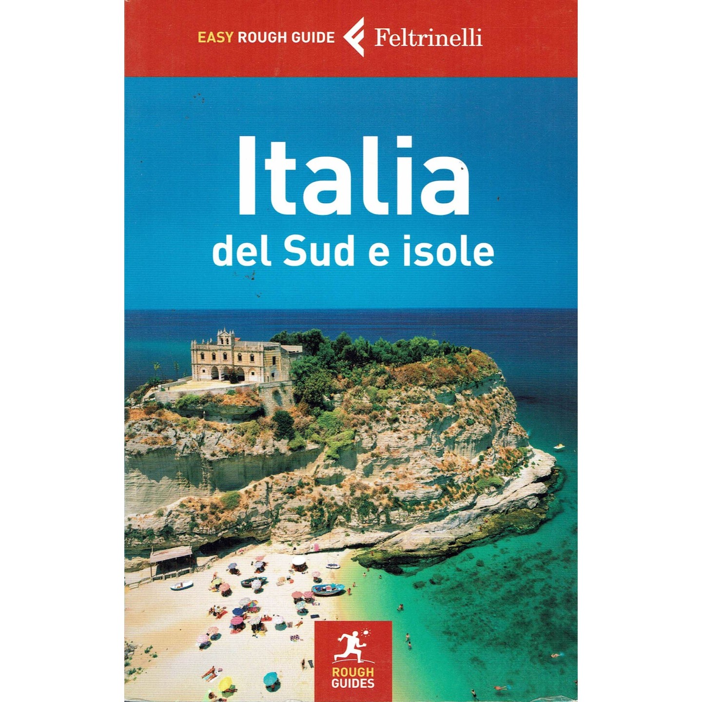Italia del Sud e isole ed.Rough Guides Feltrinelli NUOVO Sconto B33 Italia del Sud e isole ed.Rough Guides Feltrinelli NUOVO Sconto B33