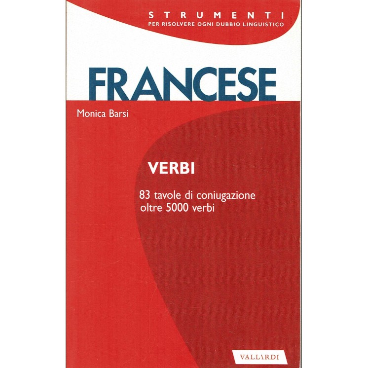 M.Barsi: francese verbi ed.Vallardi NUOVO B05