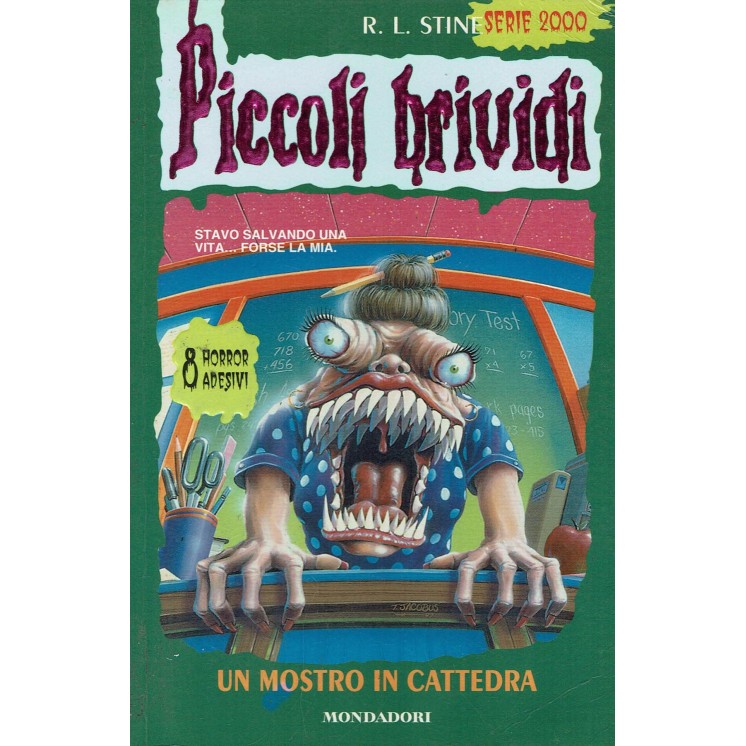 R.L.Stine:Piccoli brividi Un mostro in cattedra ed.Mondadori NUOVO Sconto B37