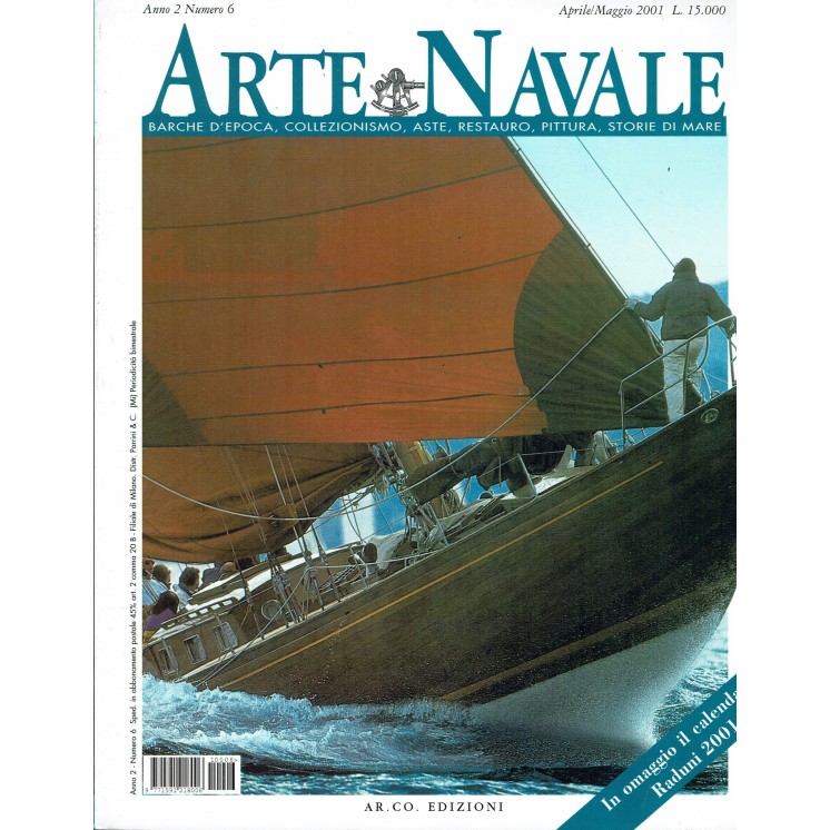 Arte Navale n. 6 Anno 2 Apr 2001 Agneta, Carlo Naya, Torrey Canyon ed.Ar.Co.