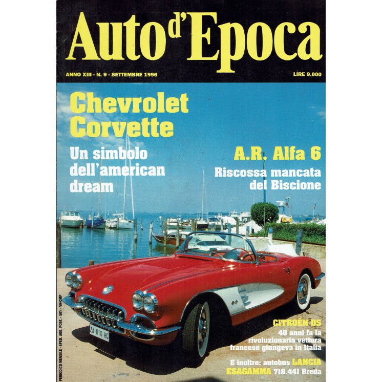 AUTO D'EPOCA  9 set 1996:Chevrolet Corvette, A.R. Alfa 6, Citroen DS
