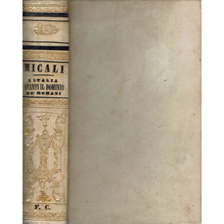 Giuseppe Micali:L'Italia Avanti il dominio dei romani Vol.1 ed.Cugini Pomba A69