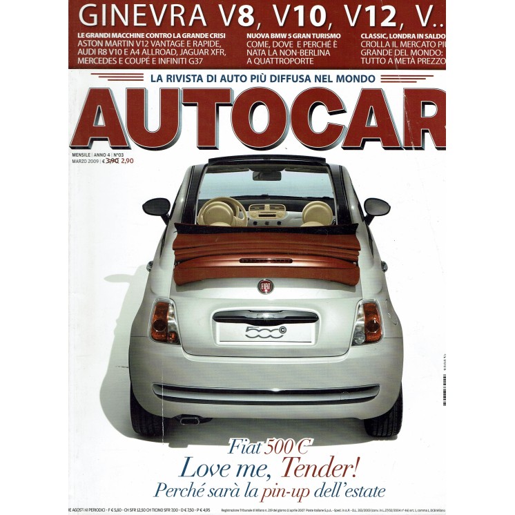 Autocar N. 3 Anno 4 Mar 2009 Fiat 500 C, Aston Martin V12 ed.Deagostini R09