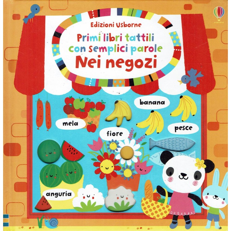 Primi Libri tattili con semplici parole:Nei Negozi ed.Usborne B16