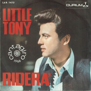 45 GIRI 0074 Little Tony:Riderà Durium LD A 7472 Italy 1966