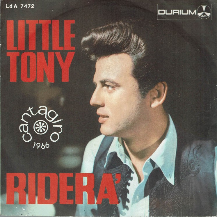 45 GIRI 0074 Little Tony:Riderà Durium LD A 7472 Italy 1966 45 GIRI 0074 Little Tony:Riderà Durium LD A 7472 Italy 1966
