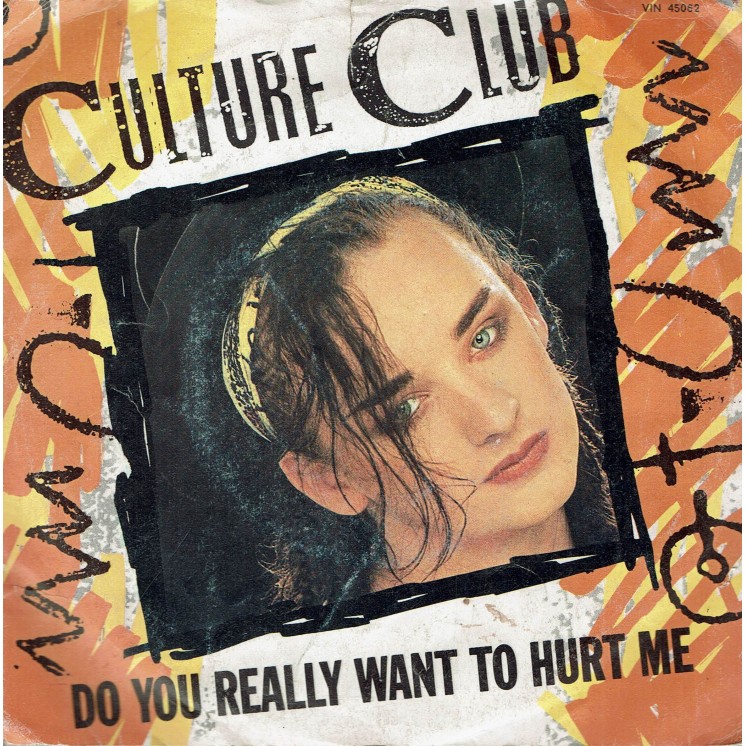 45 GIRI 0077 Culture Club:Do you really want to hurt me VIN 45062 Italy 1982 45 GIRI 0077 Culture Club:Do you really want to hurt me VIN 45062 Italy 1982