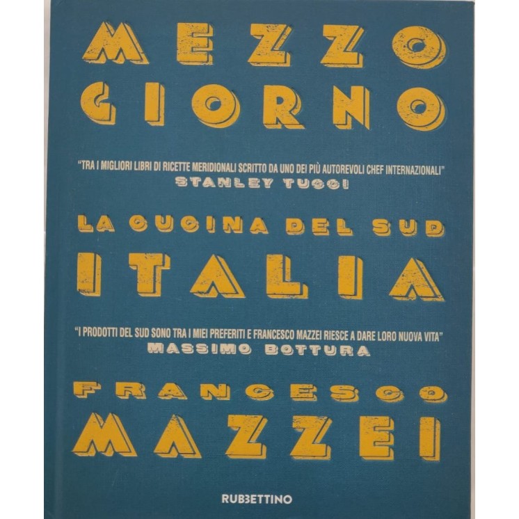 F.Mazzei:Mezzo giorno cucina Sud Italia ed.Rubbettino NUOVO SCONTO FF21