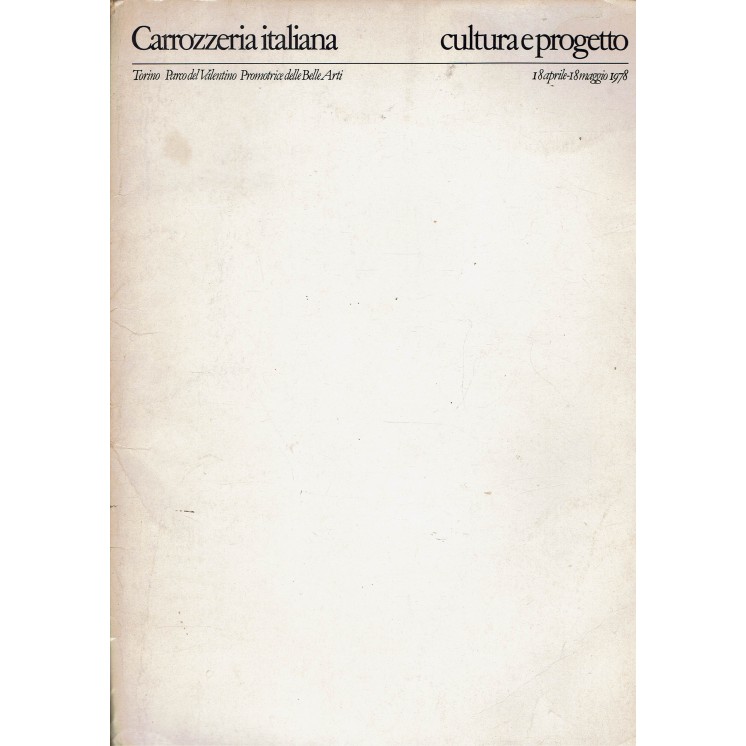 Carrozzeria italiana:Cultura e progetto apr/mag 1978 ed.Belle arti FF13