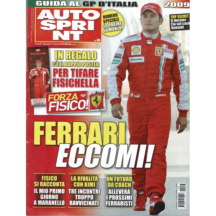 Auto Sprint n. 36 del 2009: Giancarlo Fisichella, Ferrari, Fisico, Kimi