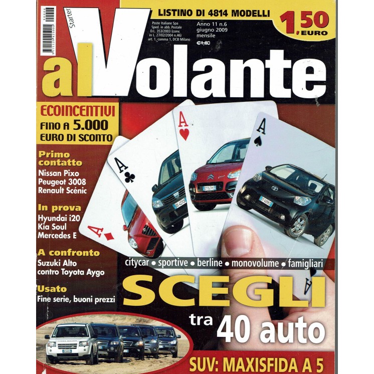 Al Volante n. 6 Anno XI Giu 2009 Nissa Pixo, Peugeot 3008, Renault Scénic