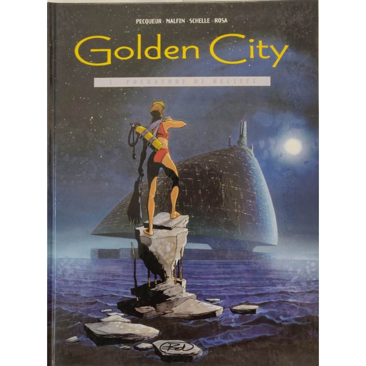 Golden City 1 predatori di relitti di Pecquer Malfin Schelle ed.BD FU11