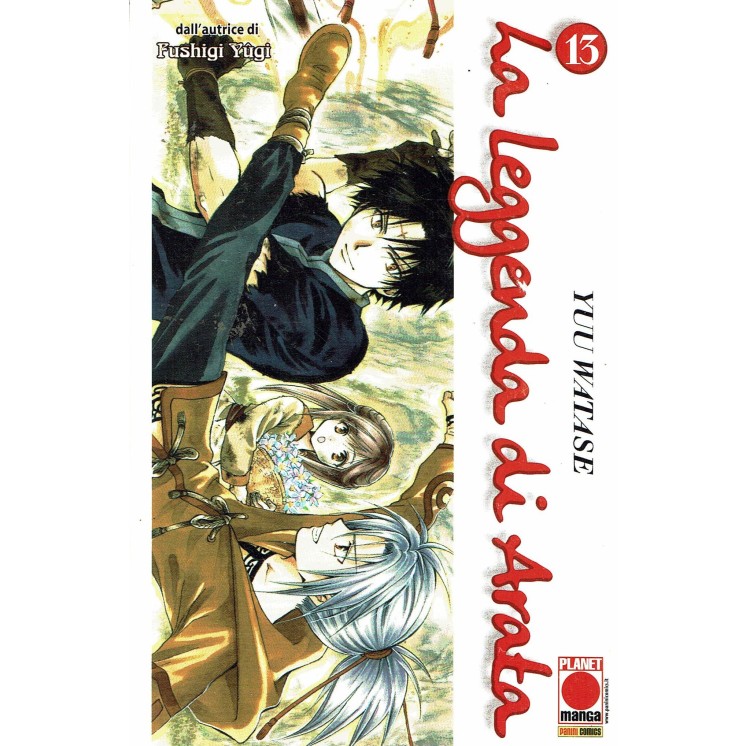 La leggenda di Arata n.13 di Yuu Watase ed.Planet Manga  NUOVO