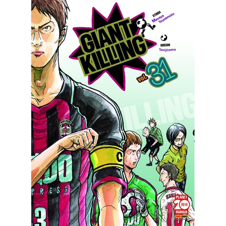 Giant Killing 31 di Masaya Tsunamoto ed.Panini 