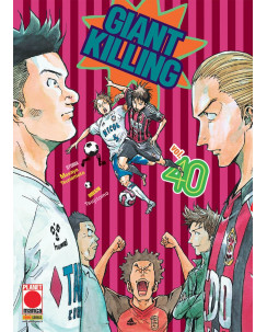 Giant Killing 40 di Masaya Tsunamoto ed.Panini 