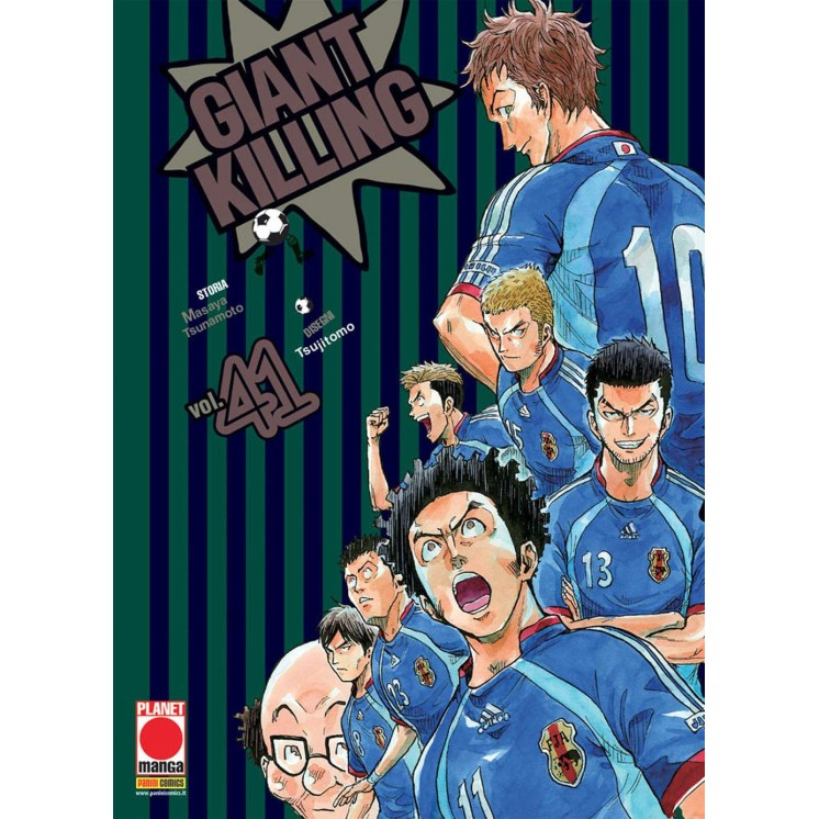Giant Killing 41 di Masaya Tsunamoto ed.Panini 