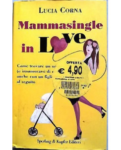 Lucia Corna: Mammasingle in Love ed. Sperling & Kupfer A21