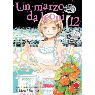 Un Marzo da Leoni n.12 di C. Umino aut. Honey & Clover NUOVO Planet Manga