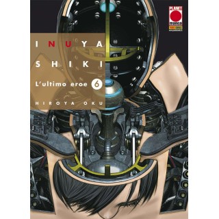 INUYA SHIKI L'ultimo eroe n.6 di Hiroya Oku ed. PANINI Inuyashiki