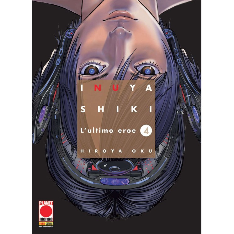 INUYA SHIKI L'ultimo eroe n.4 di Hiroya Oku ed. PANINI Inuyashiki