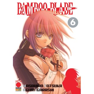 Bamboo Blade   6 di M. Totsuka, A. Igarashi ed. Panini NUOVO  