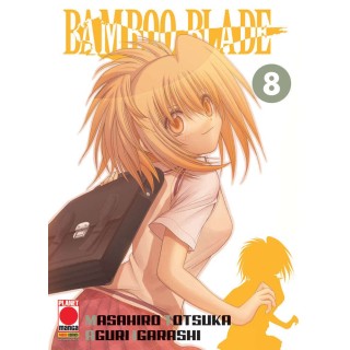 Bamboo Blade   8 di M. Totsuka, A. Igarashi ed. Panini NUOVO  