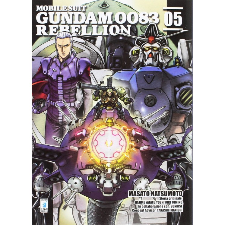 Gundam 0083 Rebellion n. 5 di M. Natsumoto ed. Star Comics NUOVO