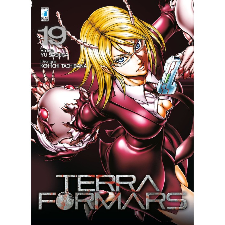 Terra Formars 19 di Yu Sasuga, Ken-Ichi Tachibana ed Star Comics NUOVO