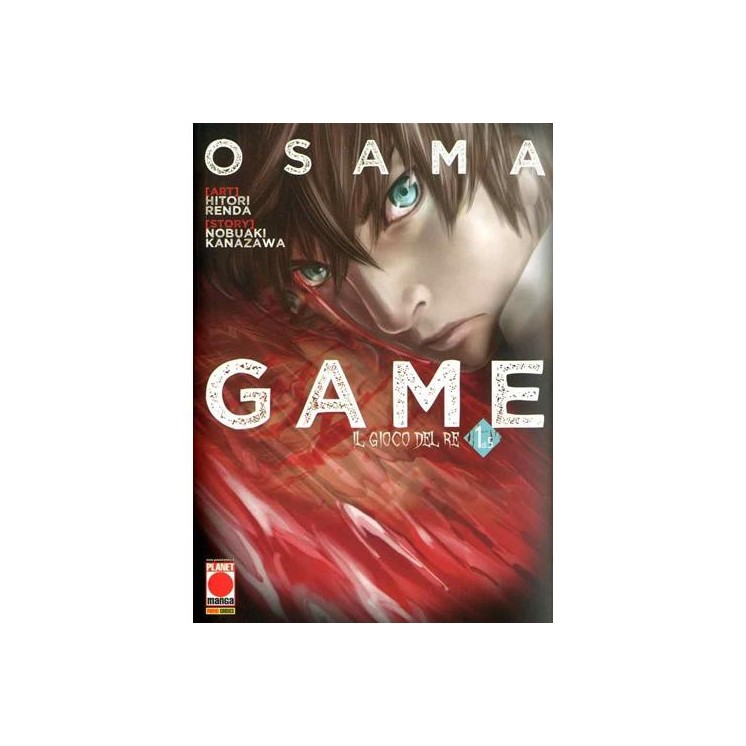 Osama Game - Il Gioco del Re n. 1 di Renda,Kanazawa seconda ristampa ed.Panini 